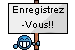 enregistrez :save